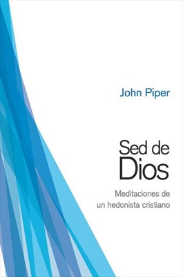 Sed de Dios (Paperback)