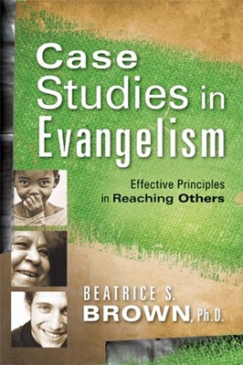 Case Studies In Evangelism (Paperback)