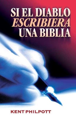 Si el diablo escribiera una biblia (Paperback)