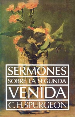 Sermones sobre la segunda venida (Paperback)