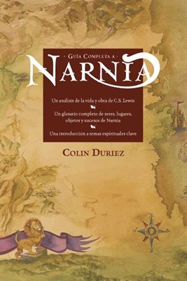 Guía completa a Narnia (Paperback)