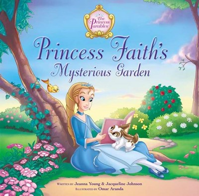 Princess Faith's Mysterious Garden (Hard Cover)