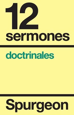 Doce sermones doctrinales (Paperback)