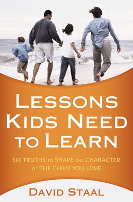 Lessons Kids Need to Learn (Paperback)