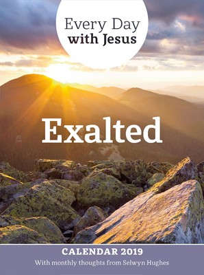 Every Day With Jesus Calendar 2019: Exalted (Calendar)