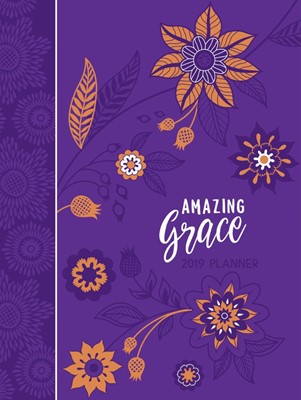 Amazing Grace 16-Month Weekly Planner 2019 (Imitation Leather)