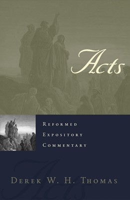 Reformed Expository Commentary: Acts (Hard Cover)