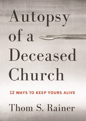 Autopsy Of A Deceased Church (ITPE)