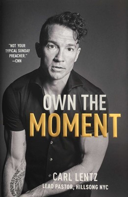 Own The Moment (Hard Cover)