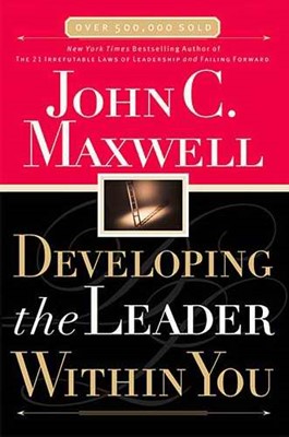 Developing The Leader Within You (Hard Cover)
