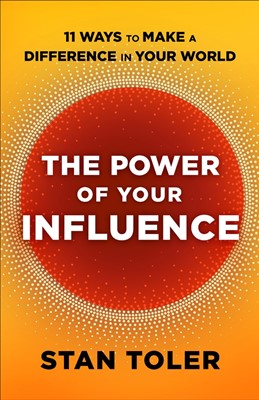 The Power of Your Influence (Paperback)