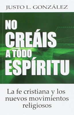 No Creais a Todo Espiritu (Paperback)