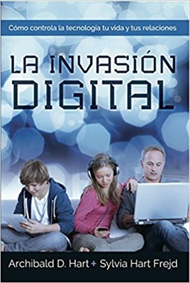 La Invasion Digital (Hard Cover)
