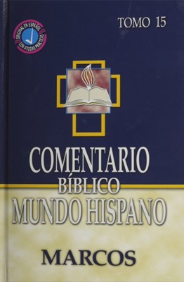 Comentario Biblico Mundo Hispano: Marcos (Hard Cover)