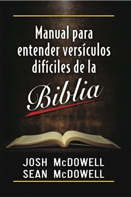Manual Para Entender Versiculos Dificiles De La Biblia (Paperback)