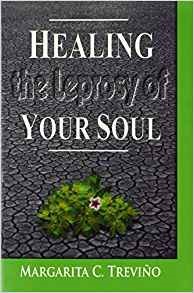 Healing The Leprosy Of Your Soul (Paperback)