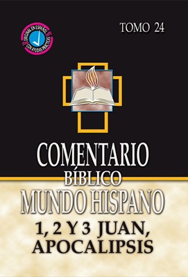 Commentario Biblico Mundo Hispano: 1,2 y 3 Juan, Apocalipsis (Hard Cover)