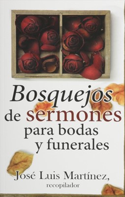 Bosquejos De Sermones Para Bodas y Funerales (Paperback)