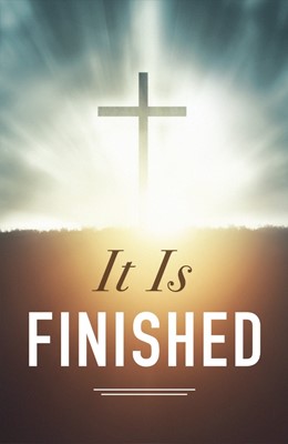 It Is Finished! (Pack Of 25) (Tracts)