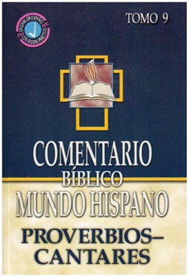 Comentario Biblico Mundo Hispano: Proverbios y Cantares (Hard Cover)