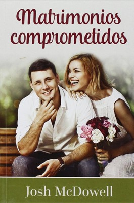 Matrimonios Comprometidos (Paperback)