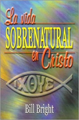 la Vida Sobrenatural En Cristo (Paperback)