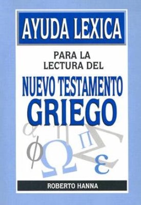Ayuda Lexica Para La Lectura Del Nuevo Testamento Griego (Paperback)