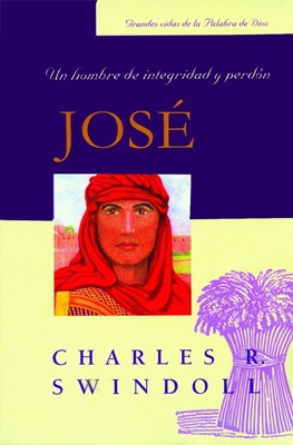 Jose, Un Hombre De Integridad y Perdon (Paperback)