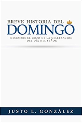 Breve Historia Del Domingo (Paperback)
