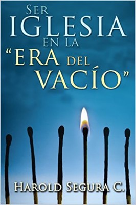 Ser Iglesia En La Era Del Vacio (Paperback)