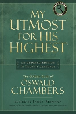 My Utmost For His Highest Updated Ed., Large Print (Paperback)