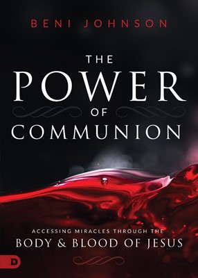The Supernatural Power of Communion (Hard Cover)