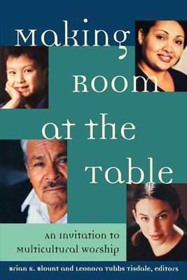Making Room at the Table (Paperback)
