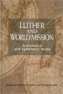 Luther and World Mission (Hard Cover)