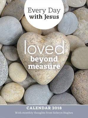 Every Day With Jesus Calendar 2018: Loved Beyond Measure (Calendar)