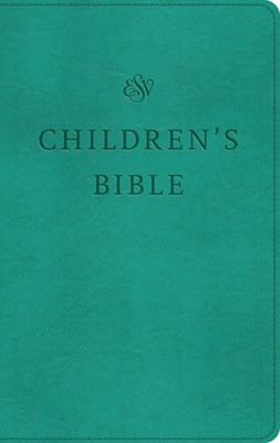 ESV Children's Bible (Trutone, Teal) (Imitation Leather)