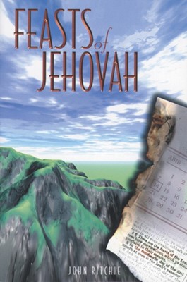 Feasts of Jehovah (Paperback)