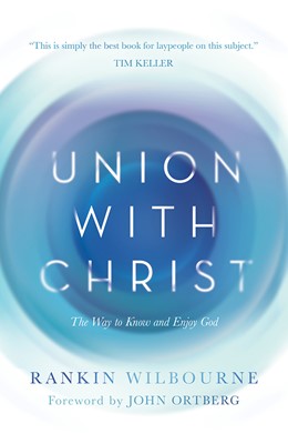 Union with Christ (Hard Cover)