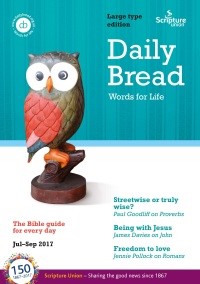 Daily Bread Large Print July - September 2017 (Paperback)