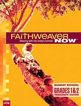 FaithWeaver Now Grades 1&2 Teacher Guide Spring 2017 (Paperback)