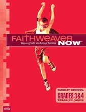 FaithWeaver Now Grades 3&4 Teacher Guide Spring 2017 (Paperback)