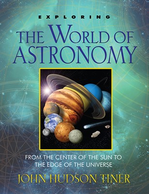 Exploring The World Of Astronomy (Paperback)