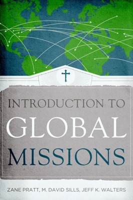 Introduction To Global Missions (Hard Cover)