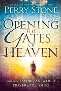 Opening The Gates Of Heaven (Mass Market) (Paperback)