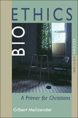 Bioethics: A Primer for Christians (Paperback)