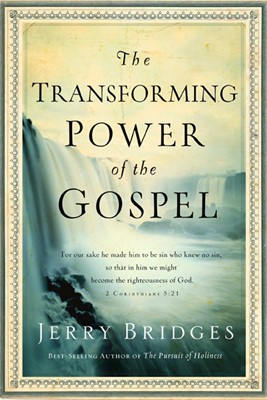 The Transforming Power of the Gospel (Hard Cover)