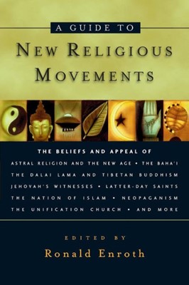 Guide to New Religious Movements, A (Paperback)