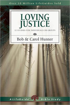 LifeGuide: Loving Justice (Paperback)