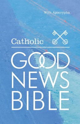 The Catholic Good News Bible (Paperback)