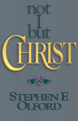 Not I But Christ (Paperback)